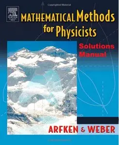 Mathematical Methods for Physicists Solutions Manual, 5th edition (Repost)