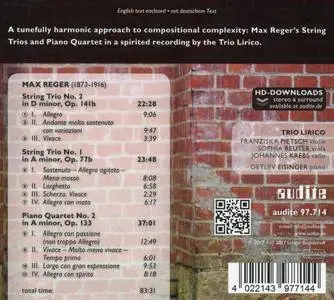 Trio Lirico & Detlev Eisinger - Reger: Complete String Trios & Piano Quartet in A Minor, Op. 133 (2017)