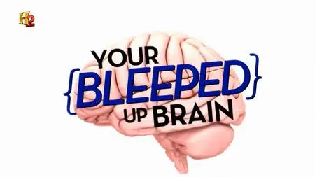 Your Bleeped Up Brain (2013)