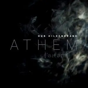 Hub Hildenbrand - Athem (2022) [Official Digital Download 24/96]