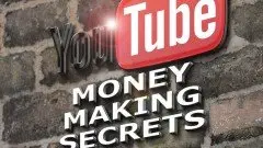 YouTube Secrets - Making Money From Your Own YouTube Videos