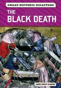 The Black Death (Great Historic Disasters) (repost)