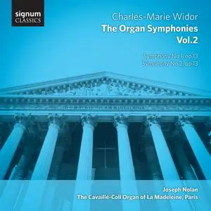 Joseph Nolan - Widor: Symphonies 1-2 (Organ Symphonies, Vol. 2) (2013)