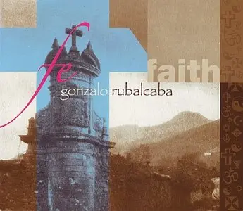 Gonzalo Rubalcaba - Fe…Faith (2010) {5Pasion}