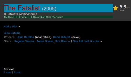 O Fatalista / The Fatalist (2005)