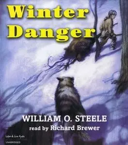 «Winter Danger» by William O. Steele