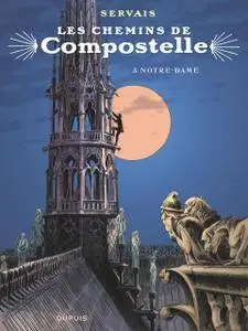 Les Chemins de Compostelle - T03 - Notre-Dame