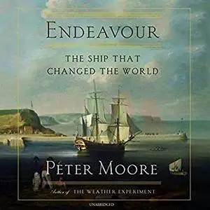 Endeavour: The Ship That Changed the World [Audiobook]