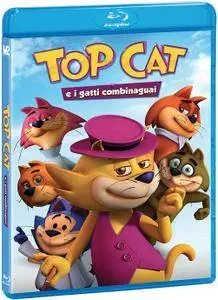 Top Cat e i gatti combinaguai (2015)