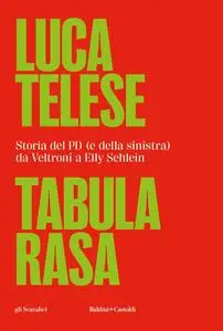 Luca Telese - Tabula rasa