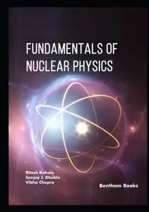 Fundamentals of Nuclear Physics