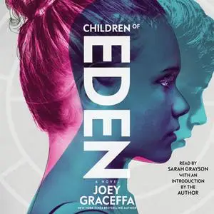 «Children of Eden» by Joey Graceffa