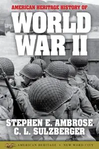 The American Heritage History of World War II