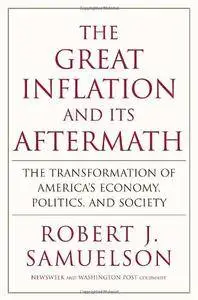 The Great Inflation and Its Aftermath: The Past and Future of American Affluence (Repost)