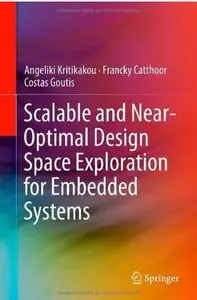 Scalable and Near-Optimal Design Space Exploration for Embedded Systems [Repost]