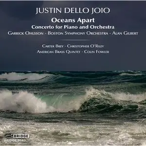 Garrick Ohlsson, Boston Symphony Orchestra, Alan Gilbert - Justin Dello Joio: "Oceans Apart" (2023) [Official Digital Download]