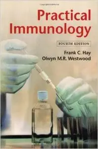 Practical Immunology by Olwyn M. R. Westwood 