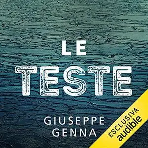 «Le teste» by Giuseppe Genna