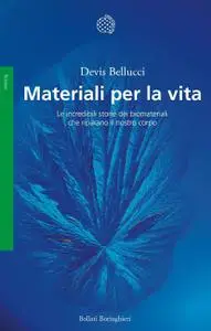 Devis Bellucci - Materiali per la vita