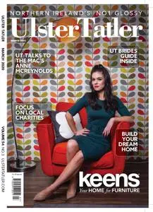 Ulster Tatler – March 2020