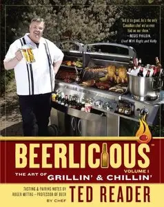 Beerlicious: The Art of Grillin' and Chillin'