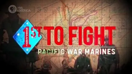 PBS - 1st to Fight: Pacific War Marines (2020)