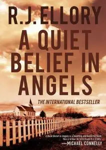 R.J. Ellory, "A Quiet Belief in Angels"
