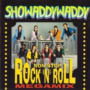Showaddywaddy - Non Stop Rock 'N' Roll Megamix (1991)