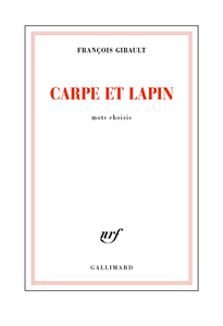 Carpe et lapin - François Gibault