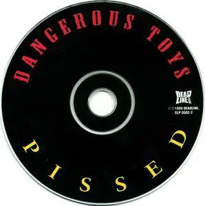 Dangerous Toys - Pissed (1994)