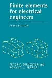 Finite Elements for Electrical Engineers, 3 edition (Repost)