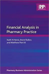 Financial Analysis in Pharmacy Practice