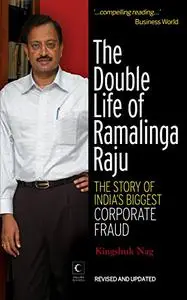 The Double Life of Ramalinga Raju