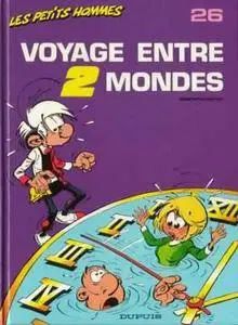 Les Petits Hommes - Tome 26 - Voyage entre deux mondes