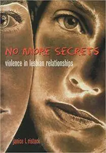 No More Secrets: Violence in Lesbian Relationships (Repost)