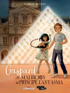 Gaspard y la maldición del príncipe fantasma, de Isabelle Dethan