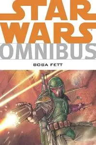 Star Wars Omnibus 005 - Boba Fett [2014-07]