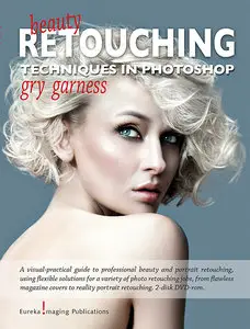 Beauty Retouching Techniques In Photoshop With Gry Garness