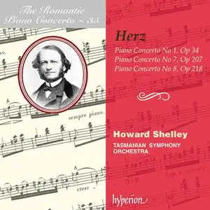 Howard Shelley, Tasmanian Symphony Orchestra - Romantic Piano Concerto Vol. 35: Henri Herz: Piano Concertos Nos 1, 7 & 8 (2004)