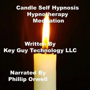 «Candle Self Hypnosis Hypnotherapy Meditation» by Key Guy Technology LLC