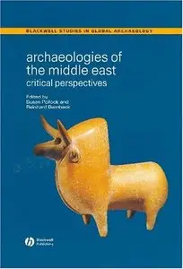 Archaeology of the Middle East: Critical Perspective (Repost)