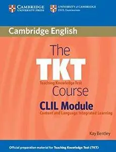 The TKT Course CLIL Module [Kindle Edition]