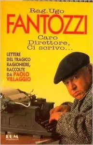 Paolo Villaggio - Caro direttore ci scrivo