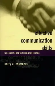 Effective Communication Skills for Scientific and Technical Professionals (repost)