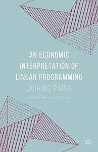 An Economic Interpretation of Linear Programming [Repost]