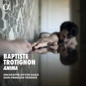 Baptiste Trotignon, Orchestre Victor Hugo & Jean-François Verdier - Anima (2022) [Official Digital Download 24/96]