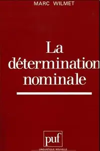 La détermination nominale : Quantification et caractérisation