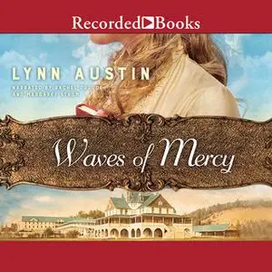 «Waves of Mercy» by Lynn Austin