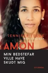 «Amon» by Jennifer Teege