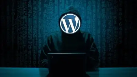 WordPress Security -  Step By Step Ultimate Guide